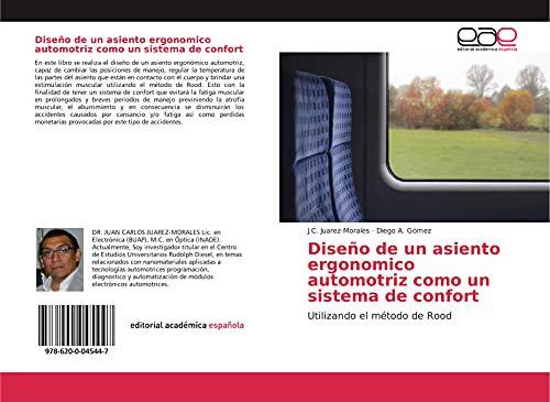 Diseño de un asiento ergonomico automotriz como un sistema de confort: Utilizando el método de Rood