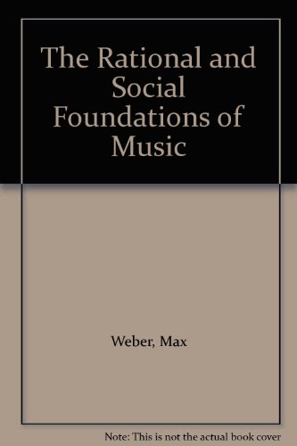 The Rational and Social Foundations of Music 0809303558 Book Cover