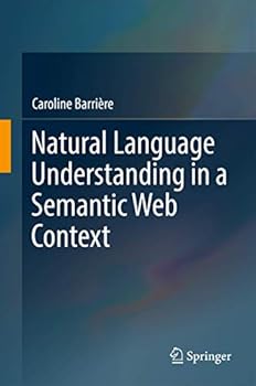 Hardcover Natural Language Understanding in a Semantic Web Context Book
