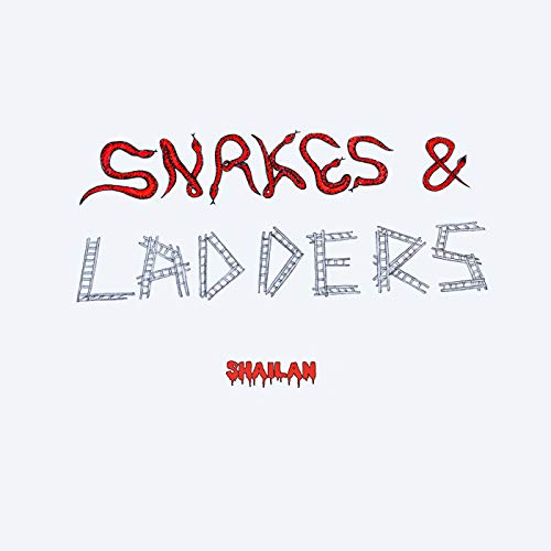 Shailan Rapper Snakes & Ladders by SHAILAN on Amazon Music - Amazon.com