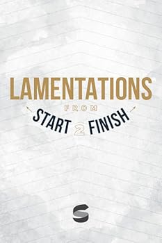 Lamentations from Start2Finish
