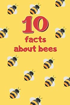 Paperback 10 facts about bees: interesting information about bees + 22 unique honey bee picture Book