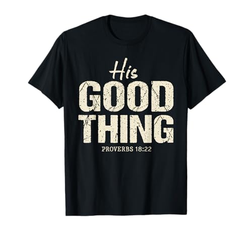 His Good Thing Proverbs 18 22 Christian Wife Bible Verse
