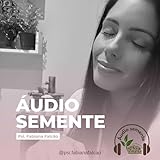  Áudio Semente