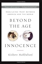 Beyond the Age of Innocence: Rebuilding Trust Between America and the World