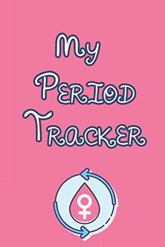 My Period Tracker: Period Journal For Woman, Young Girls & Teens | 5 Year Monthly Period Calendar | Menstrual Cycle Tracker | Pms Tracker (Period Diar