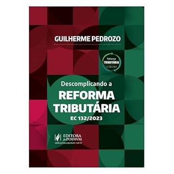 Capa do livro Descomplicando a Reforma Tributária - EC 132/2023