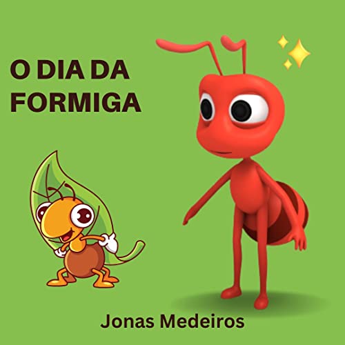 O Dia Da Formiga
