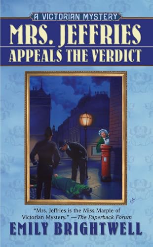 Mrs. Jeffries Appeals the Verdict (A Victorian Mystery)