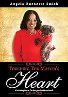 Touching the Master's Heart 1498426824 Book Cover