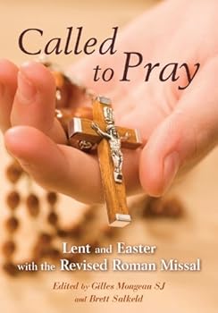 Paperback Called to Pray: Lent and Easter with the Revised Roman Missal Book