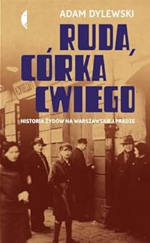 Paperback Ruda, corka Cwiego. Historia Zydow na warszawskiej Pradze [Polish] Book