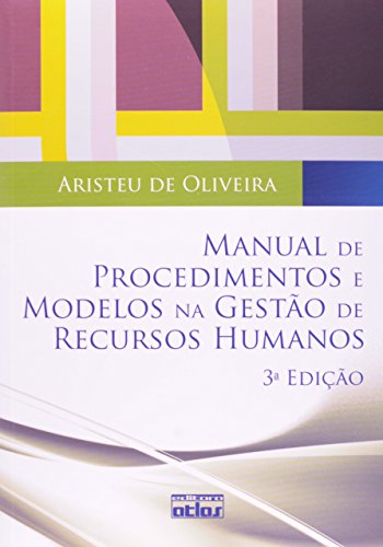 Manual de procedimentos e modelos na gestão de recursos humanos: