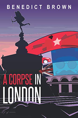 A Corpse in London (The Izzy Palmer Mysteries)