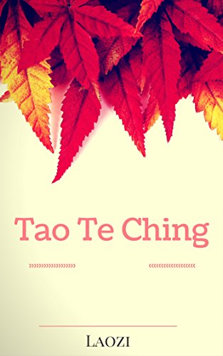 Tao Te Ching: By Laozi : Illustrated (English Edition)