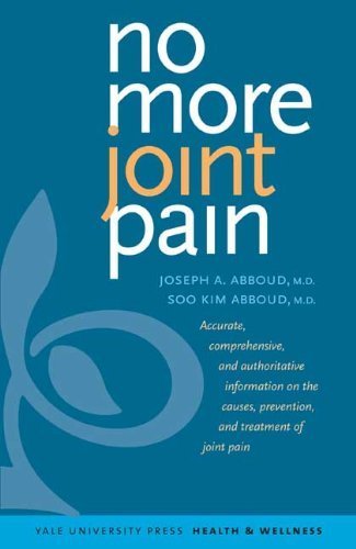 No More Joint Pain (Yale University Press Health & Wellness) by Joseph A. Abboud (2010-02-23)