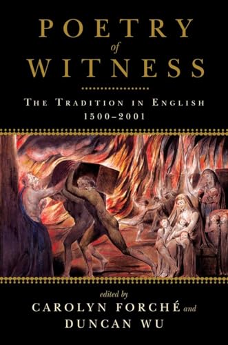 Poetry of Witness: The Tradition in English, 1500 - 2001