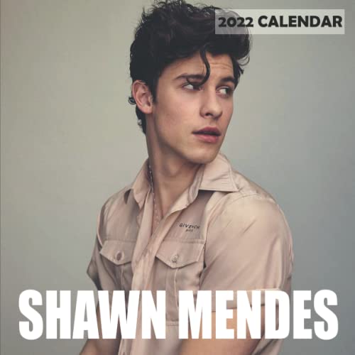 Shawn Mendes 2022 Calendar: 12 months Calendar 2022 Shawn Mendes 8.5 x 8.5 in for Fans