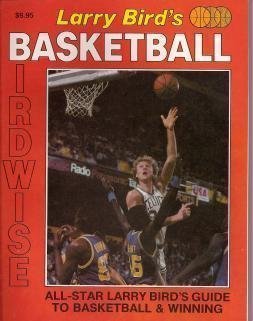 Paperback Larry Bird's Basketball Birdwise Book