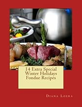 14 Extra Special Winter Holidays Fondue Recipes