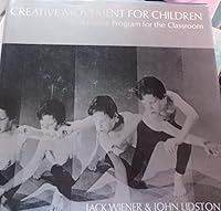 Creative Movement for Children: A Dance Program for the Classroom 044211365X Book Cover