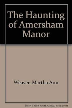 Paperback The Haunting of Amersham Manor Book