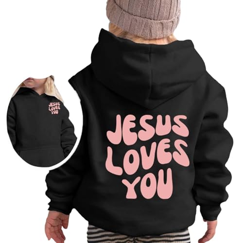 Jesus Loves Me This I Know Hoodies for Teen Girls Trendy Youth Long Sleeve Sweatshirts Tween Tops Preppy Clothes 03 Black 1-2 Years3