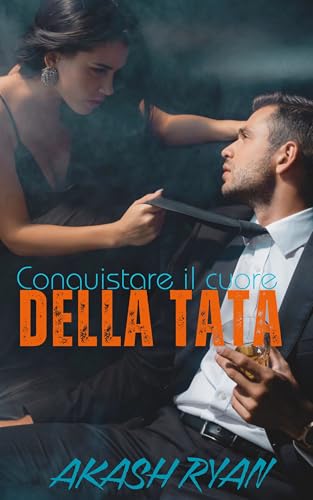 Conquistare il cuore della tata (Harmony Collezione)