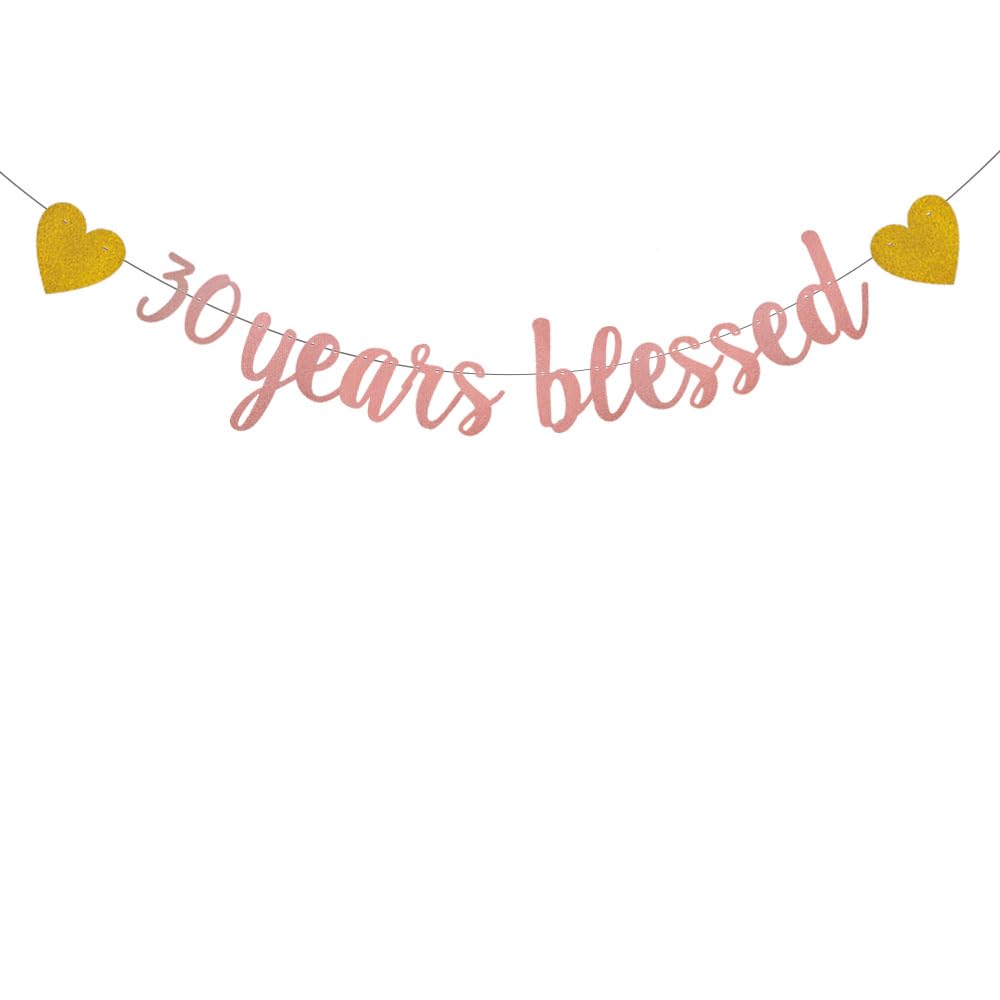 Apita WEIANDBO 30 Years Blessed Rose Gold Glitter Banner,Pre-Strung,30th Birthday/Wedding Anniversary Party Decorations bunting Sign Backdrops,30 Years Blessed,Rose Gold