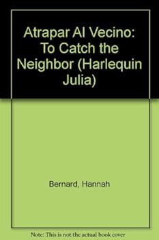 Mass Market Paperback Atrapar Al Vecino [Spanish] Book