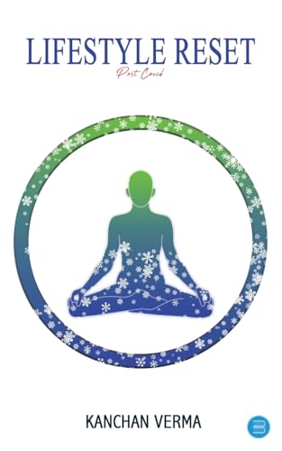 Lifestyle Reset: Post Covid