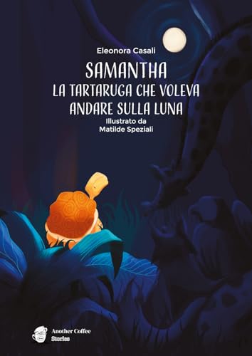 Samantha: la tartaruga che voleva andare sulla luna
