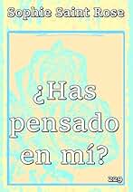 ¿Has pensado en mí?