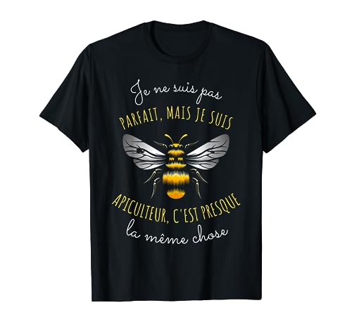 Abeille Tshirt Apiculteur Humour Homme Femme Cadeau Apicole T-Shirt