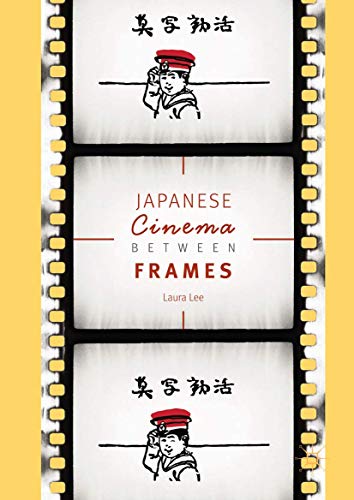 Japanese Cinema Between Frames view 2