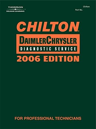 Chilton 2006 DaimlerChrysler Diagnostic Service Manual (Chilton Diagnostic Manuals)