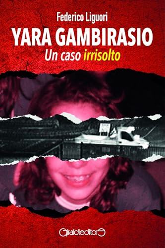 Yara Gambirasio. Un caso irrisolto