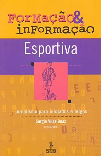 Formação e informação esportiva: jornalismo para iniciados e leigos