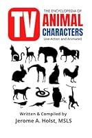 The Encyclopedia of TV Animal Characters 1955781133 Book Cover