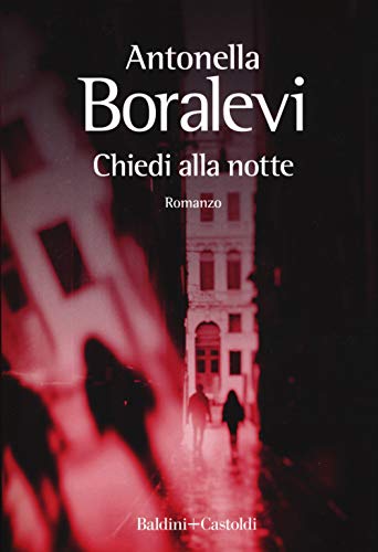 Chiedi alla notte [Italian] 8893881934 Book Cover