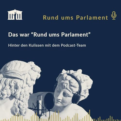 Das war &bdquo;Rund ums Parlament&ldquo; Titelbild