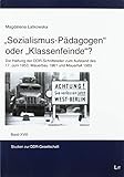  \'Sozialismus-Pädagogen\' oder \'Klassenfeinde\'?: Die Haltung der DDR-Schriftsteller zum Aufstand des 17. Juni 1953, Mauerbau 1961 und Mauerfall 1989