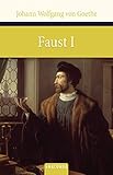  Faust I: Der Tragödie erster Teil (Große Klassiker zum kleinen Preis, Band 55)
