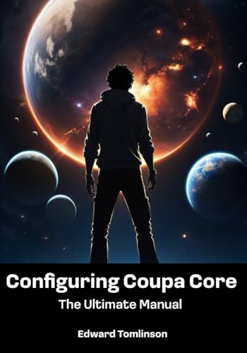 Configuring Coupa Core: The Ultimate Manual