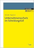 Unternehmensschutz im Scheidungsfall