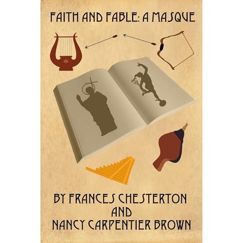 Faith and Fable: A Masque by Nancy Carpentier Brown, Frances Chesterton episode artwork