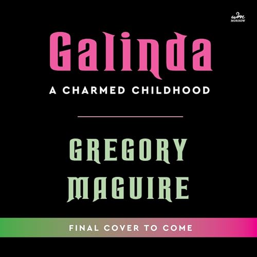 Galinda Audiolibro Por Gregory Maguire arte de portada