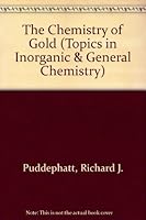 The Chemistry of Gold (Topics in Inorganic and General Chemistry, Monograph 16) 0444416242 Book Cover