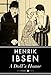 A DOLL'S HOUSE by Henrik Ibsen Annotated edition (English Edition)