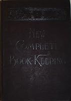 The NEW THEORETICAL and PRACTICAL INTRODUCTIVE BOOK-KEEPING, by Double & Single Entry, for use in business colleges, common schools, high schools & academies. B002SK5MN0 Book Cover